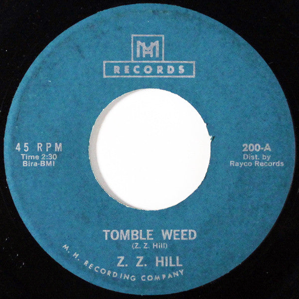 Z.Z. Hill : Tomble Weed / You Were Wrong (7")