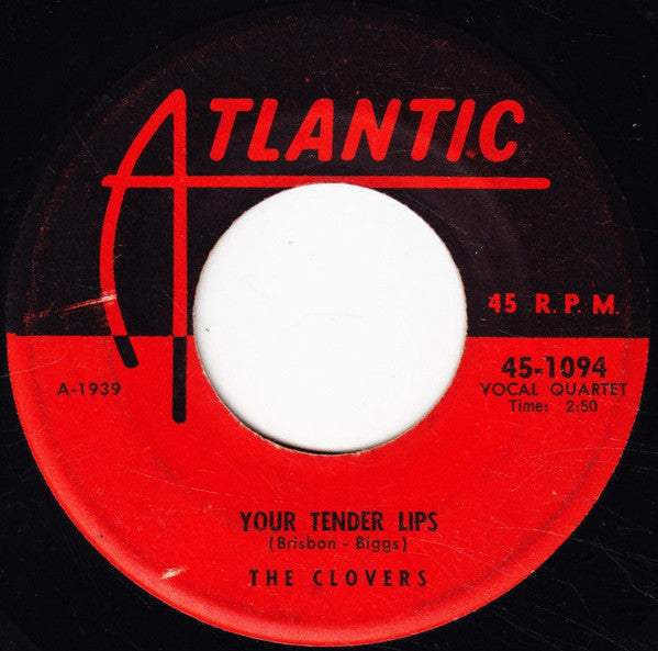The Clovers : Your Tender Lips (7", Single)