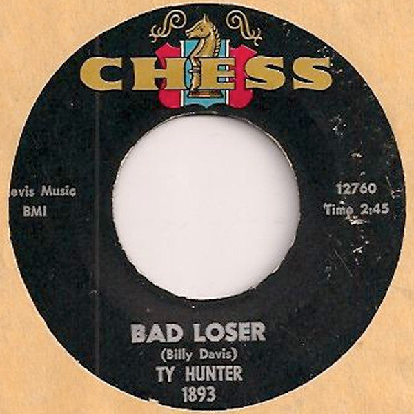 Ty Hunter : Bad Loser / Something Like A Storm (7")