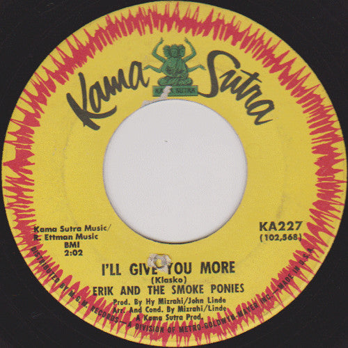 Erik And The Smoke Ponies : I'll Give You More (7")