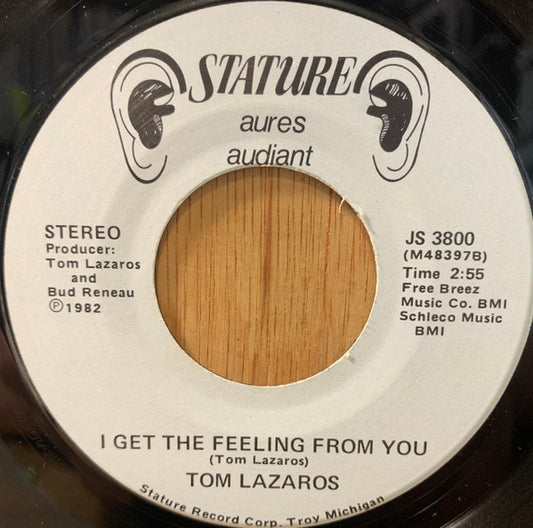Tom Lazaros : Think (What Ever You Do) / I Get The Feeling From You (7", Single)