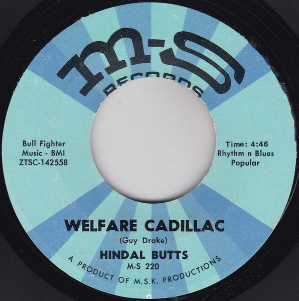 Hindal Butts : Welfare Cadillac / In The Pocket (7")