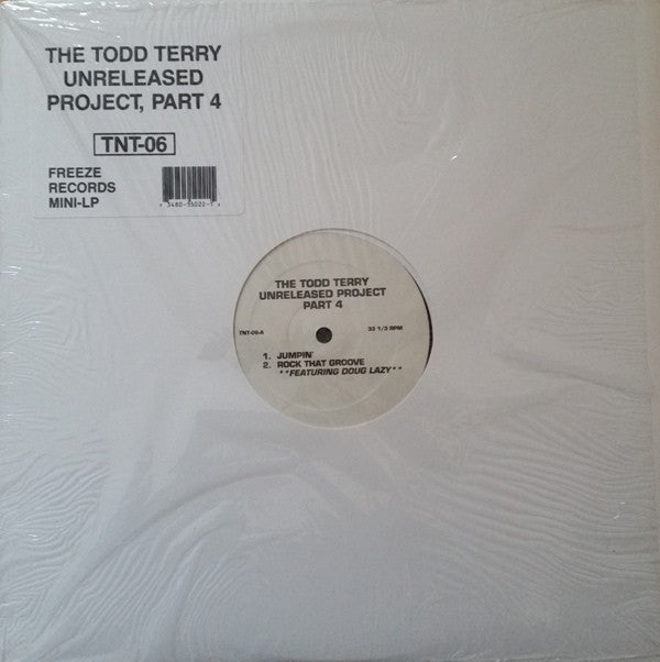 Todd Terry : The Todd Terry Unreleased Project, Part 4 (12", MiniAlbum)