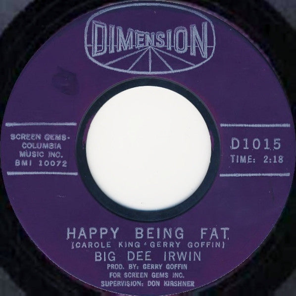 Big Dee Irwin : Happy Being Fat / Soul Waltzin' (7", Single)