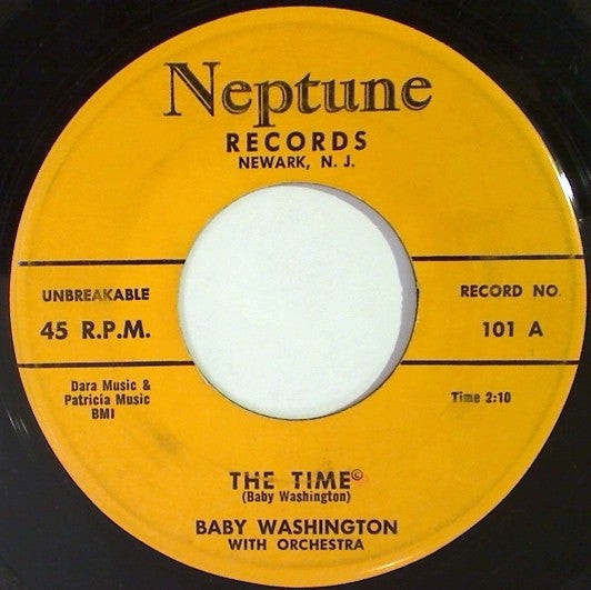 Baby Washington : The Time / You Never Could Be Mine (7", Single)