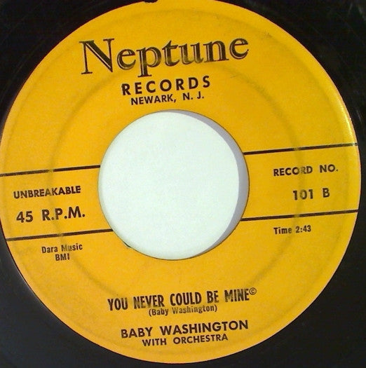 Baby Washington : The Time / You Never Could Be Mine (7", Single)