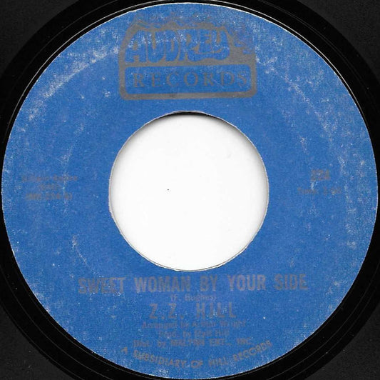 Z.Z. Hill : Sweet Woman By Your Side / Ain't Too Proud To Beg (7", Styrene)