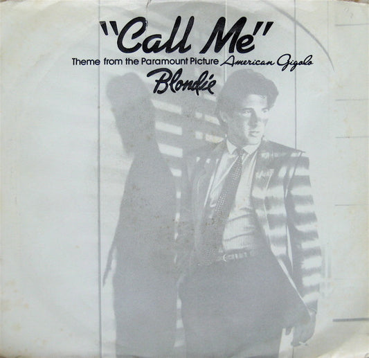 Blondie : Call Me (7", Single, Styrene, Pit)