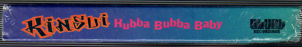 Kinsu : Hubba Bubba Baby (Cass, Single)