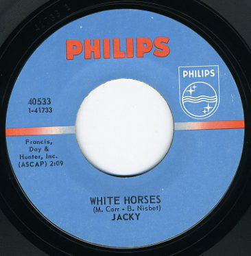 Jacky* : White Horses (7", Single)