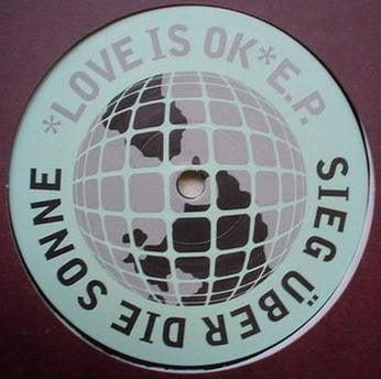 Sieg Über Die Sonne : Love Is OK E.P. (12", EP)
