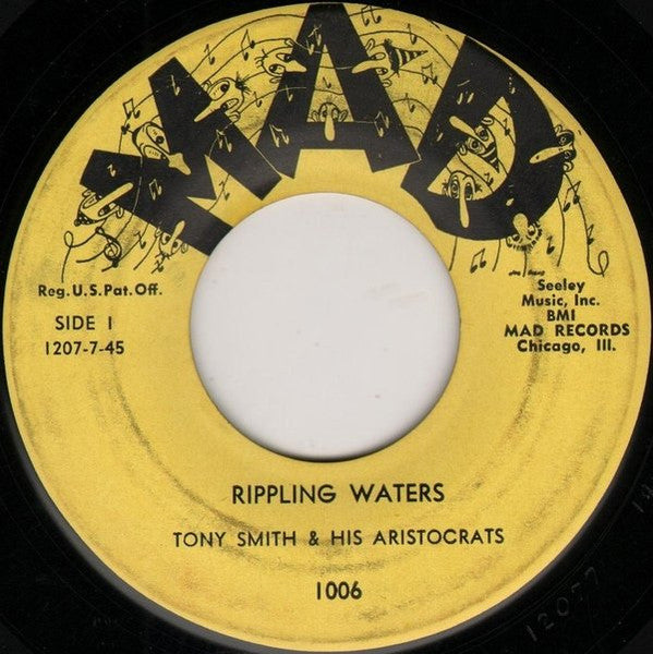 Tony Smith And The Aristocrats : Rippling Waters / Big Nellie's (7")