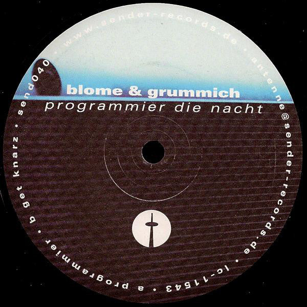 Blome & Grummich : Programmier Die Nacht (12")