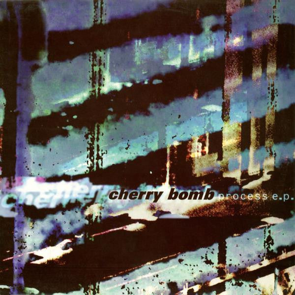 Cherry Bomb : Process E.P. (12", EP)
