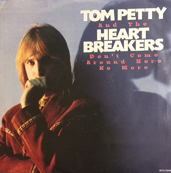 Tom Petty And The Heartbreakers : Don't Come Around Here No More (7", Single, Promo)