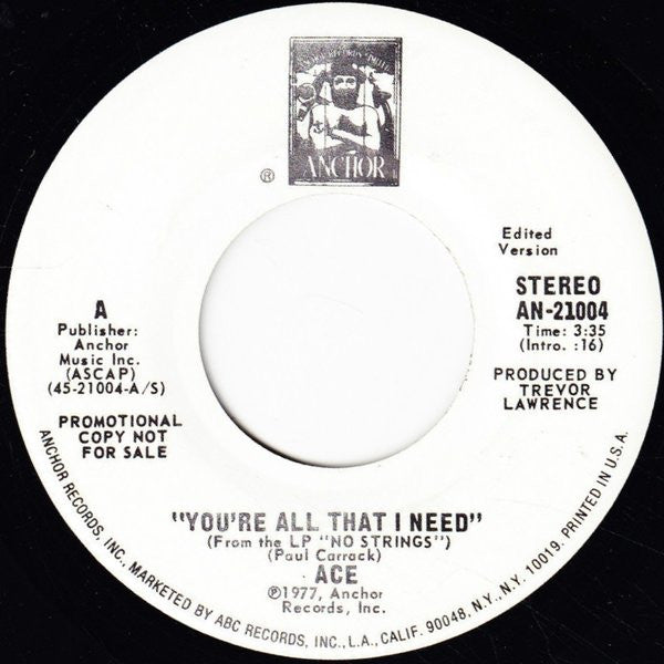Ace (7) : You're All That I Need (7", Promo)