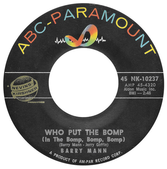 Barry Mann : Who Put The Bomp (In The Bomp, Bomp, Bomp) / Love, True Love (7")
