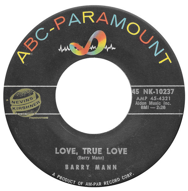Barry Mann : Who Put The Bomp (In The Bomp, Bomp, Bomp) / Love, True Love (7")