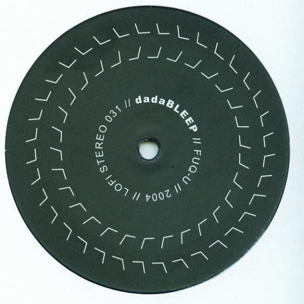 Dadableep : Fuq-U (12")