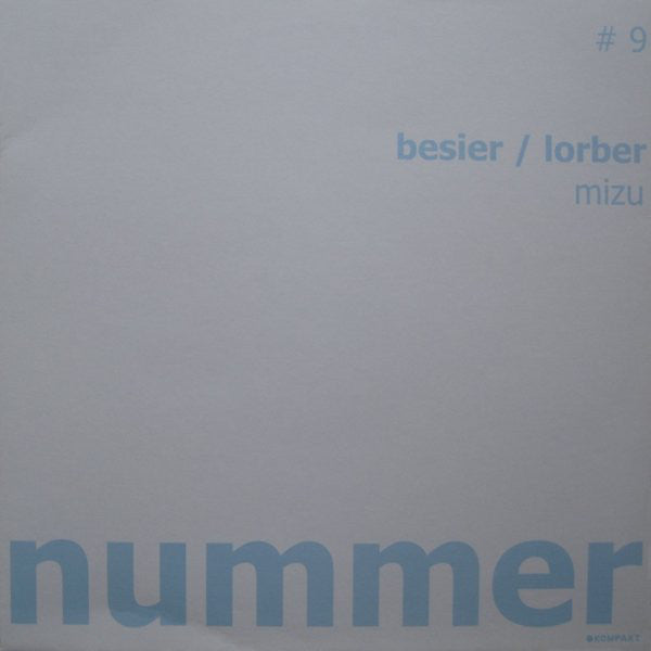 Besier* / Lorber* : Mizu (12")