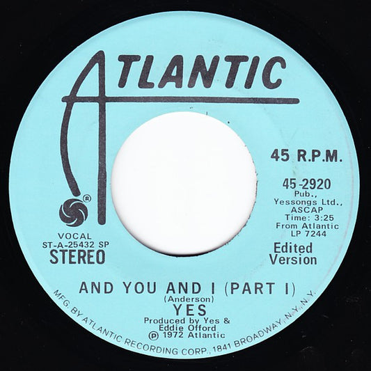 Yes : And You And I (Part I) (7", Mono, Promo, SP )