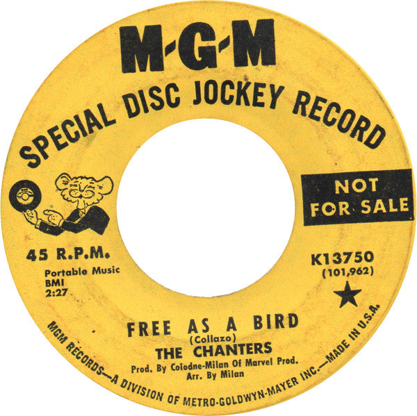 The Chanters (2) : Free As A Bird (7", Single, Promo)
