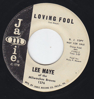 Arthur Lee Maye : How's The World Treating You / Loving Fool (7", Promo)