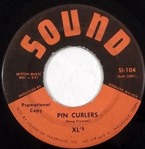 XL's (2) : Pin Curlers / But It's True (7", Promo)