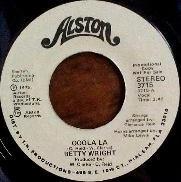 Betty Wright : Ooola La  (7", Promo)