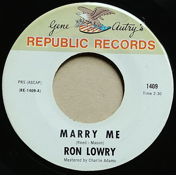 Ron Lowry : Marry Me (7", Single)