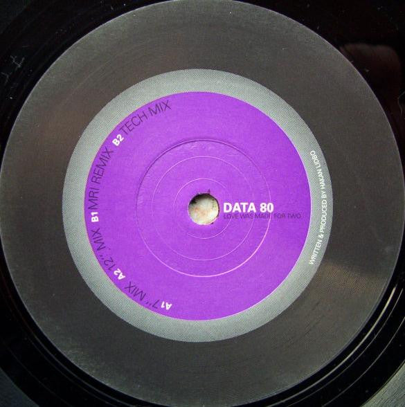 Data 80 : Love Was Made For Two (12")