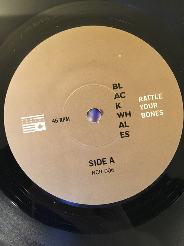 Black Whales : Rattle Your Bones (7", Single)
