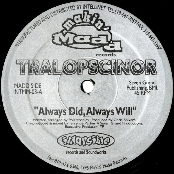 Tralopscinor : Always Did, Always Will / Shadow (Standing In The Corner) (12")
