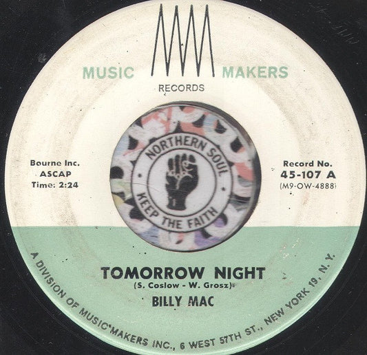 Billy Mac : Tomorrow Night / Don't Tell Me No Lies (7")