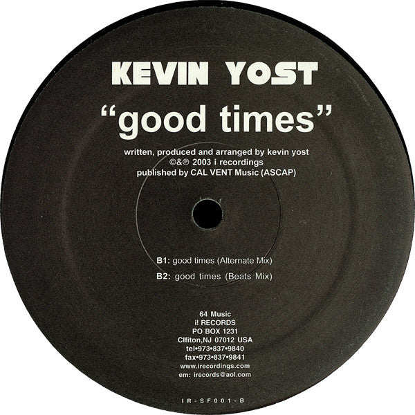 Kevin Yost : Good Times (12")