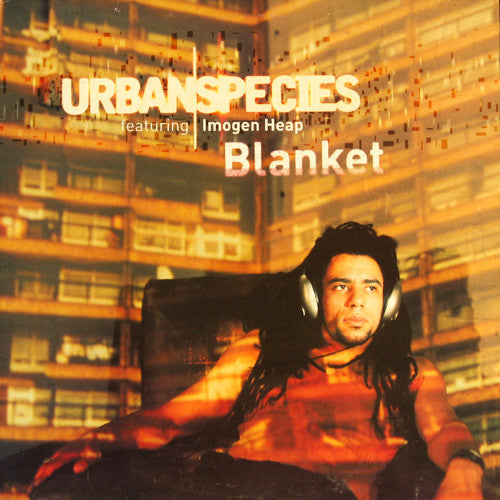 Urban Species featuring Imogen Heap : Blanket (12", Single)