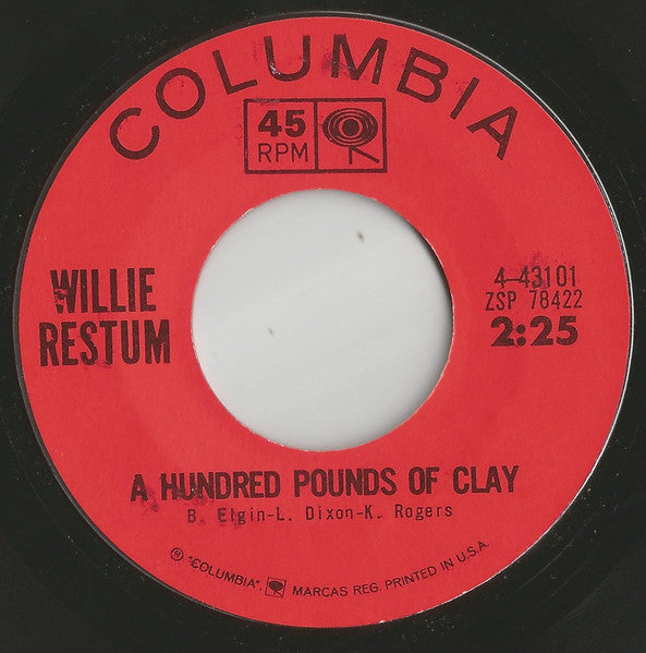 Willie Restum : Sermonette / A Hundred Pounds Of Clay (7")