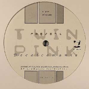 Twin Pink : Decalcomanie (12")