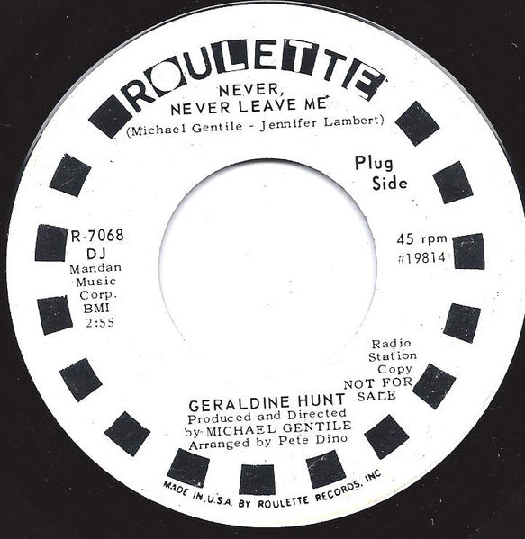 Geraldine Hunt : Never Never Leave Me (7", Promo)