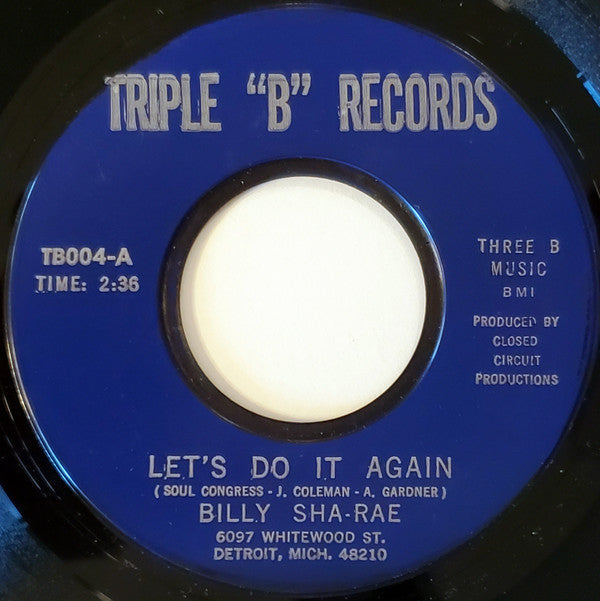 Billy Sha-Rae : Let's Do It Again / I Want Some Satisfaction (7", Single)