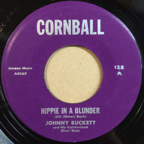 Johnny Buckett & His Cumberland River Boys : Hippie In A Blunder / Jackson Jail House Blues  (7")