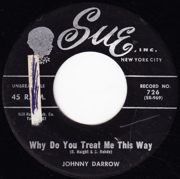 Johnny Darrow : Hand In Hand / Why Do You Treat Me This Way (7")
