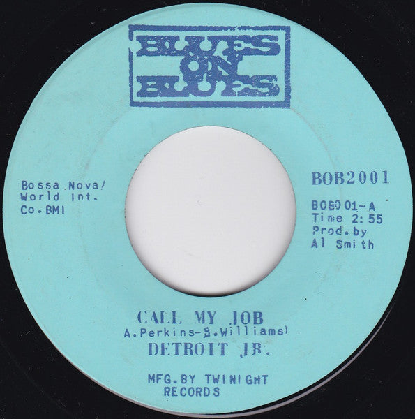 Detroit Jr.* : Call My Job / Don't Get In My Shape (7")