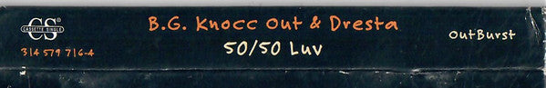 B.G. Knocc Out & Dresta : 50/50 Luv (Cass, Single)