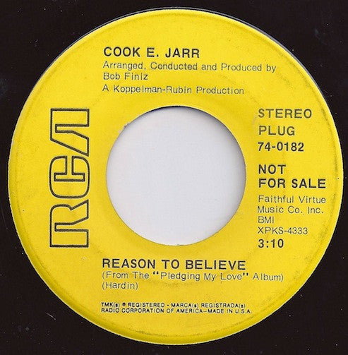 Cook E. Jarr : Reason To Believe / Do You Believe In Magic (7", Promo)