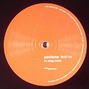 Pan/Tone : Thrill Ho (12")