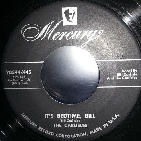 The Carlisles : It's Bedtime, Bill (7", Single)