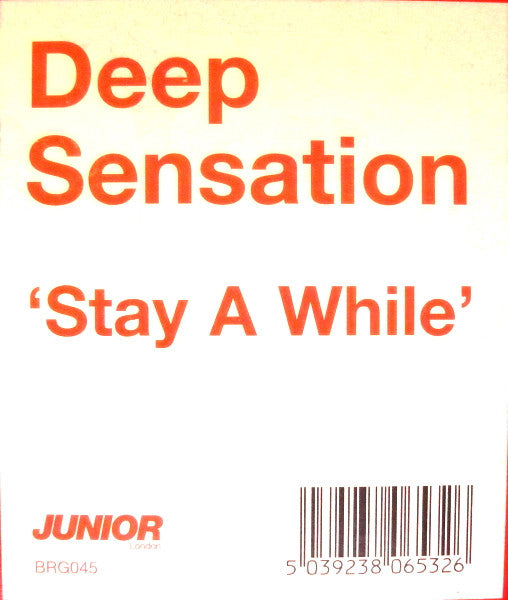 Deep Sensation : Stay A While (12")