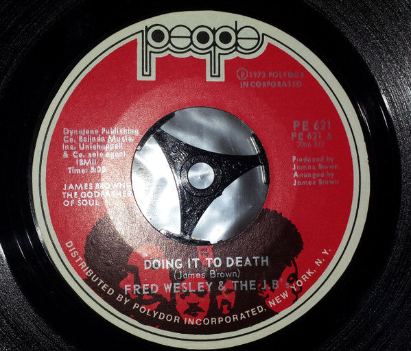Fred Wesley & The J.B.'s* : Doing It To Death / Everybody Got Soul (7", Single, Styrene, Red)