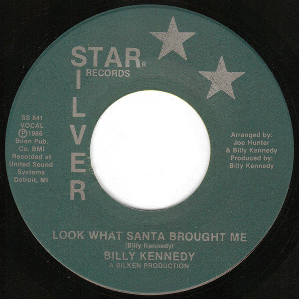 Billy Kennedy : Look What Santa Brought Me (7", Single)
